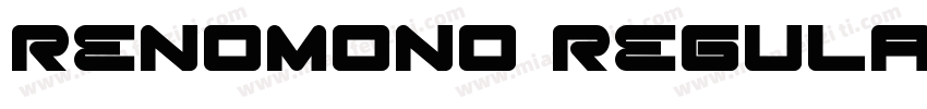 RenoMono Regular字体转换